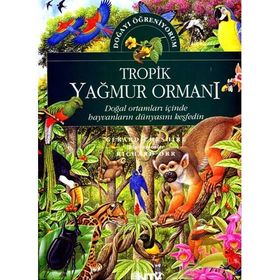 TROPIK YAĞMUR ORMANI (CILTLI) DOĞAYI ÖGRENİYORUM - GERARD CHESHIRE
