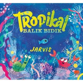 Tropikal Balık Bıdık - Jarvis