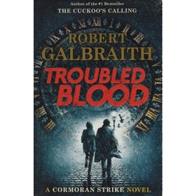 Troubled Blood - Robert Galbraith