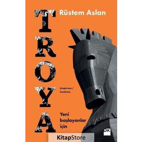 Troya Macerası - Rüstem Aslan