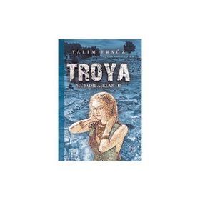 Troya: Mübadil Aşklar 2 Yalım Ersöz