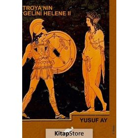 Troya’nın Gelini Helene 2 - Yusuf Ay