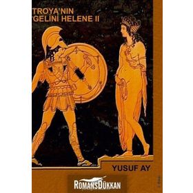 Troya’nın Gelini Helene 2 - Yusuf Ay