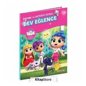 True ve Gökkuşağı Krallığı Boyama ve Aktivite Kitabı Dev Eğlence - Beta Kids