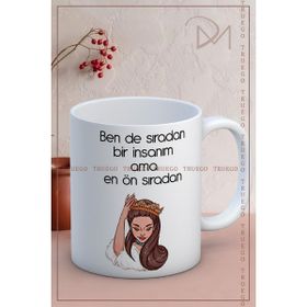 Truego Ben de Sıradan Bir İnsanım Ama En Ön Sıradan Baskılı Kupa