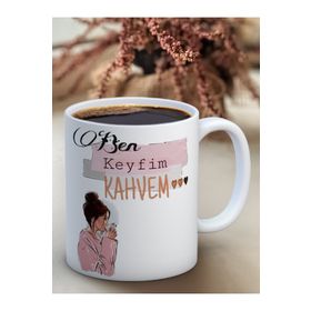 Truego Ben Keyfim ve Kahvem Baskılı Kupa