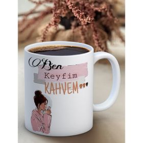 Truego Ben Keyfim ve Kahvem Baskılı Kupa
