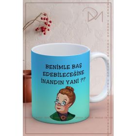 Truego Benimle Baş Edebileceğine İnandın Yani Baskılı Kupa