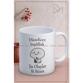 Truego Düzelicez İnşallah Be Şu Olaylar Bi Bitsin Kupa
