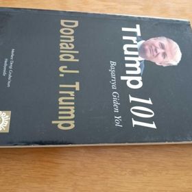 TRUMP 101 BAŞARIYA GIDEN YOL - DONALD J. TRUMP