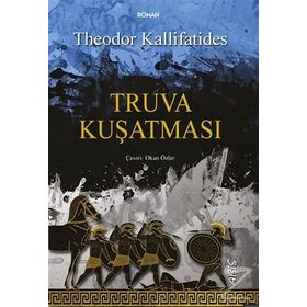 Truva Kuşatması - Theodor Kallifatides