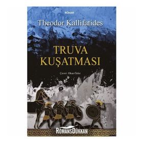 Truva Kuşatması - Theodor Kallifatides