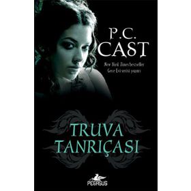 TRUVA TANRIÇASI - P. C. CAST