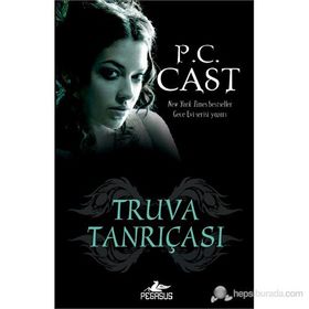 TRUVA TANRIÇASI - P. C. CAST