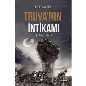 Truva'nın İntikamı - Şu Boğaz Harbi - Cevdet Cantürk