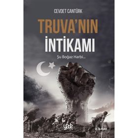 Truva'nın İntikamı - Şu Boğaz Harbi - Cevdet Cantürk