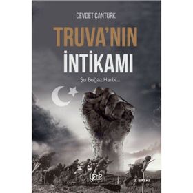 Truva'nın İntikamı - Şu Boğaz Harbi - Cevdet Cantürk