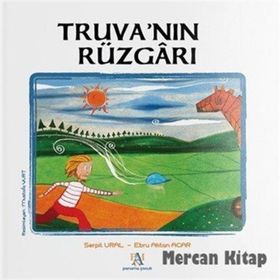 Truva’nın Rüzgarı - Serpil Ural Ebru Aktan Acar
