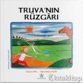 Truva’nın Rüzgarı - Serpil Ural Ebru Aktan Acar