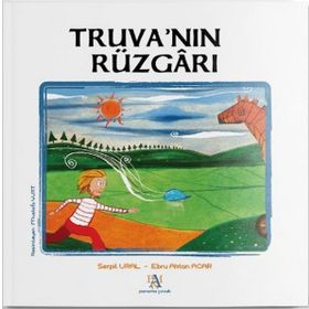 Truva’nın Rüzgarı - Serpil Ural Ebru Aktan Acar