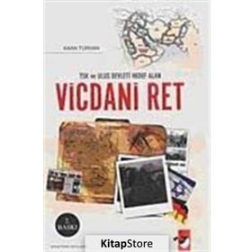 TSK VE ULUS DEVLETI HEDEF ALAN VICDANI RET - KAAN TURHAN
