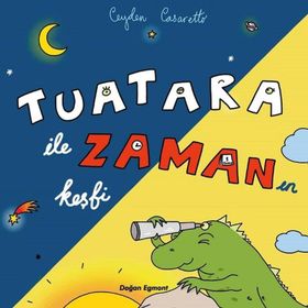 Tuatara İle Zamanın Keşfi - Ceyden Casaretto
