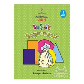 Tübitak Yayınları Bu Şekli Tanıyor musun? - Minikler Serisi Şekiller