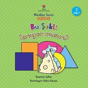 Tübitak Yayınları Bu Şekli Tanıyor musun? - Minikler Serisi Şekiller