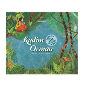 Tübitak Yayınları Çevreci Öyküler Kadim Orman
