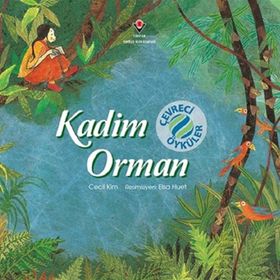 Tübitak Yayınları Çevreci Öyküler Kadim Orman