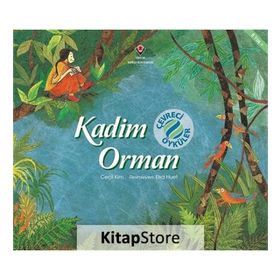 Tübitak Yayınları Çevreci Öyküler Kadim Orman