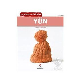 Tubitak Yayınları Geçmişten Günümüze - Yün
