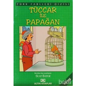 TÜCCAR İLE PAPAĞAN - SUAT BATUR
