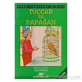 TÜCCAR İLE PAPAĞAN - SUAT BATUR