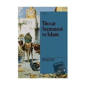 Tüccar Sermayesi ve İslam - Mahmood İbrahim