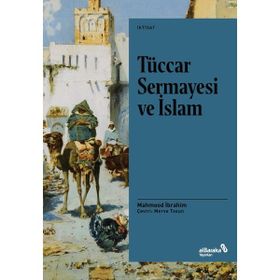 Tüccar Sermayesi ve İslam - Mahmood İbrahim