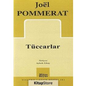 Tüccarlar - Joel Pommerat