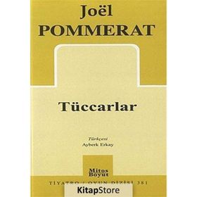 Tüccarlar - Joel Pommerat