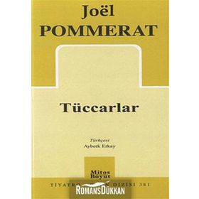 Tüccarlar - Joel Pommerat