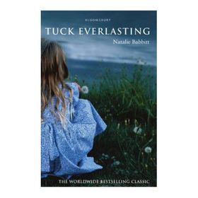 Tuck Everlasting - Natalie Babbitt