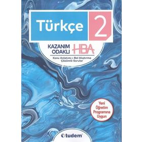 Tudem 2. Sınıf Türkçe Kazanım Odaklı HBA Konu Anlatımı Sorular