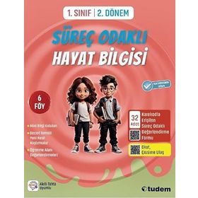 Tudem Yayınları 1. Sınıf 2. Dönem Süreç Odaklı Hayat Bilgisi