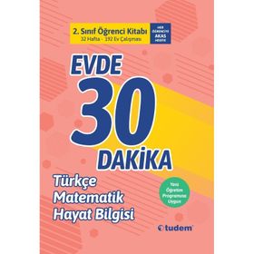 Tudem Yayınları 2. Sınıf Evde 30 Dakika Türkçe Matematik Hayat Bilgisi