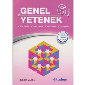 Tudem Yayınları - 6.Sınıf Genel Yetenek - Kadir Gülcü - Kadir Gülcü
