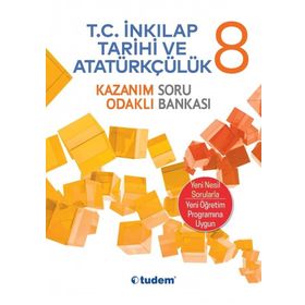 Tudem Yayınları 8. Sınıf T. C. İnkılap Tarihi Ve Atatürkçülük Kazanım Odaklı Soru Bankası
