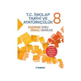 Tudem Yayınları 8. Sınıf T. C. İnkılap Tarihi Ve Atatürkçülük Kazanım Odaklı Soru Bankası