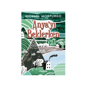 Tudem Yayınları Anyayı Beklerken Michael Morpurgo