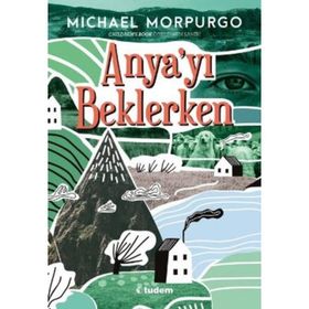 Tudem Yayınları Anyayı Beklerken Michael Morpurgo