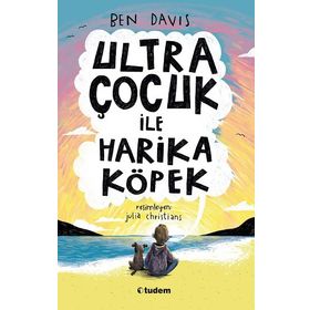 Tudem Yayınları Ultra Çocuk ile Harika Köpek