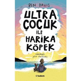 Tudem Yayınları Ultra Çocuk ile Harika Köpek